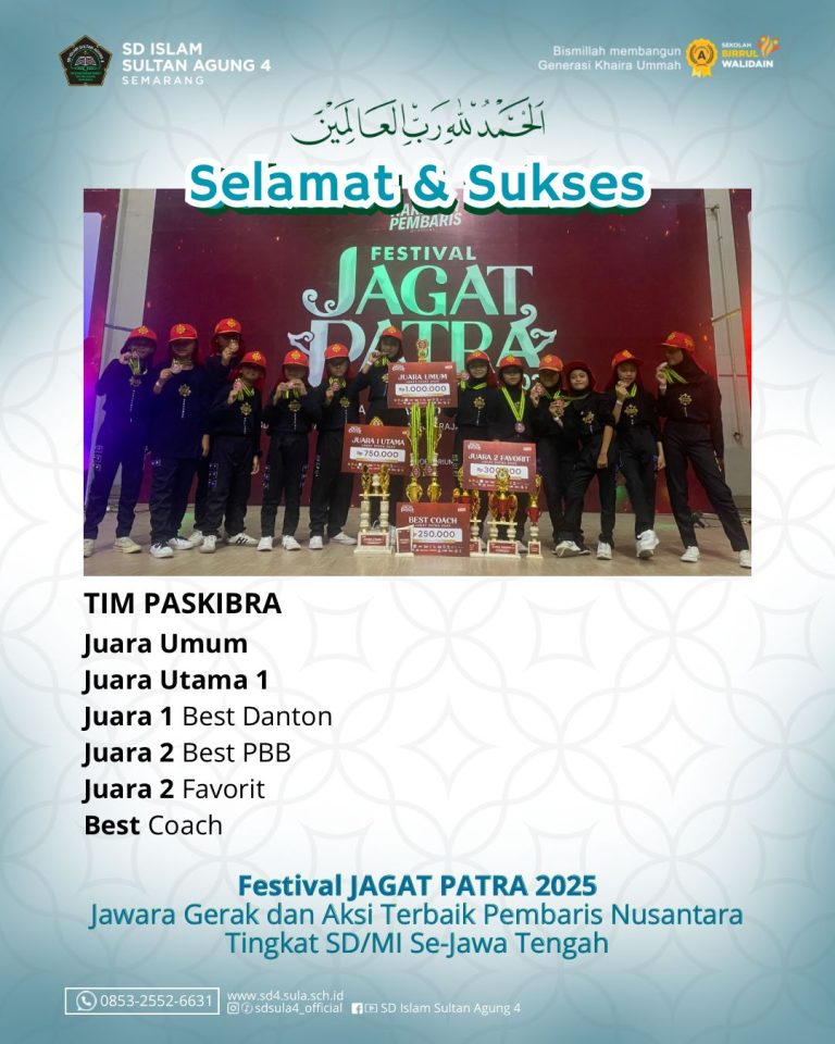 Gagah Berwibawa: Tim Paskibra SD Islam Sultan Agung 4 Semarang Sabet Juara Umum Festival Jagat Patra 2025