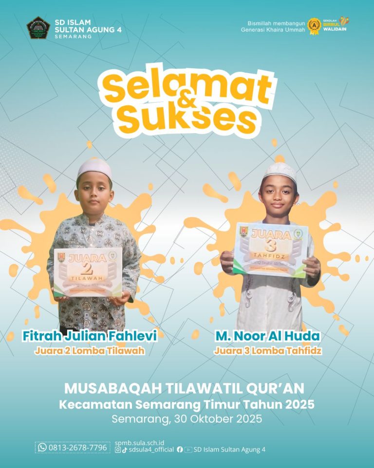 Gema Wahyu Ilahi: Siswa SD Islam Sultan Agung 4 Semarang Raih Prestasi di Ajang MTQ 2025